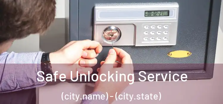  Safe Unlocking Service (city.name) - (city.state)